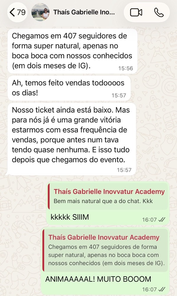 Depoimento de Thaís Gabrielle: vendas todos os dias depois do evento